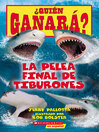 Cover image for La pelea final de tiburones